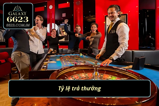Trả thưởng cực hấp dẫn tại nhà cái